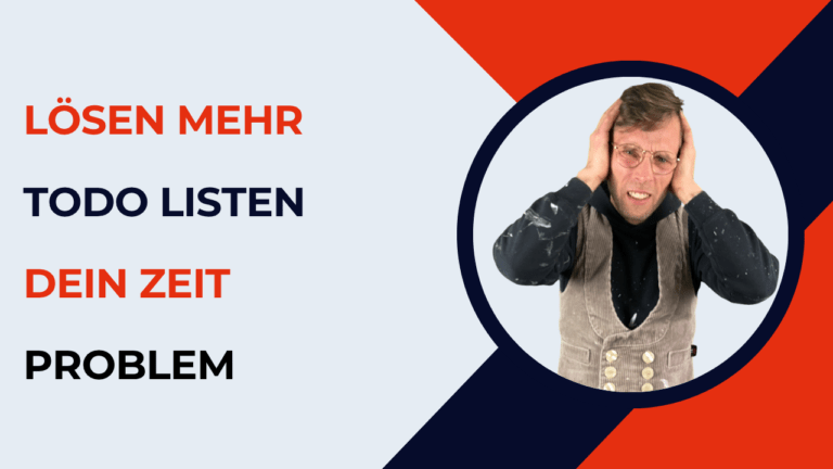 Auf dem Beitragsbild steht der Titel "Lösen mehr To-do-Listen dein Zeitproblem" Henry ist zu sehen wie er die Hände verzewifelt über den Kopf schlägt