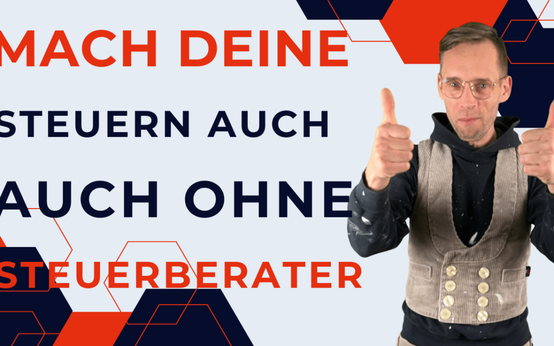Steuern selber machen, ohne Steuerberater