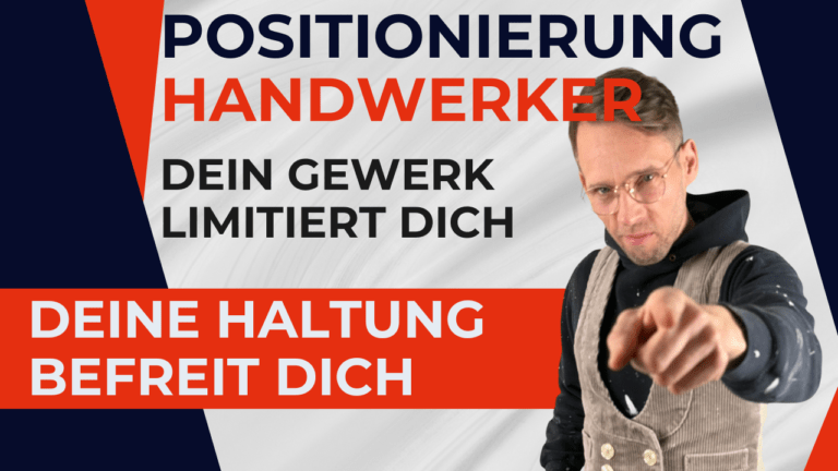 Henry zeigt direkt nach vorn neben dem Text „Positionierung für Handwerker. Dein Gewerk limitiert dich, deine Haltung befreit dich“.