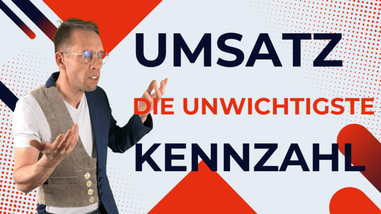 Henry gestikuliert neben dem Text „Umsatz, die unwichtigste Kennziffer“.