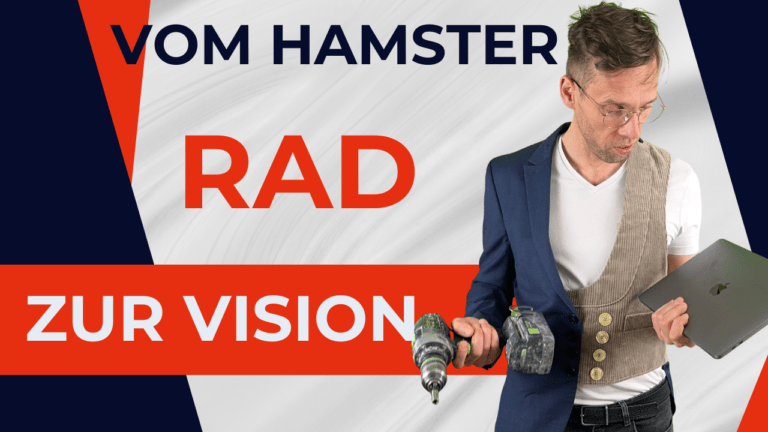 Henry hält einen Akkuschrauber und ein Laptop neben dem Text „Vom Hamsterrad zur Vision“.