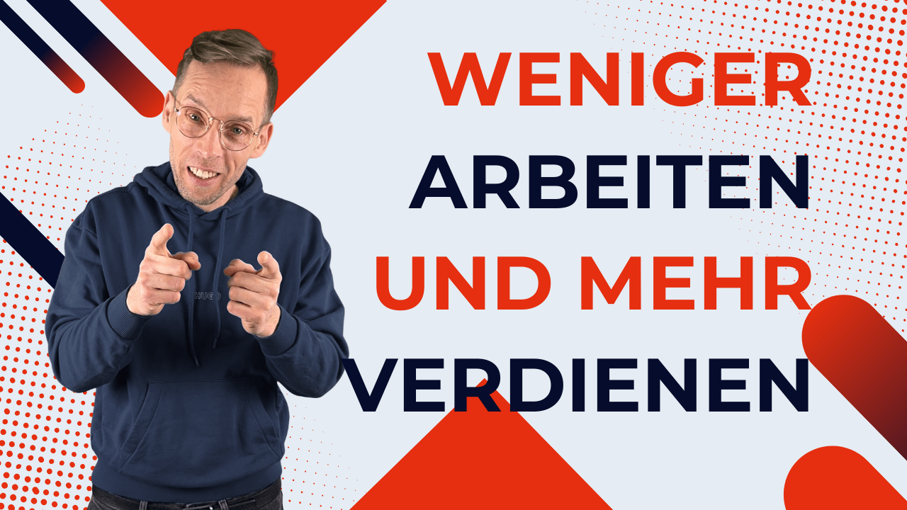 Henry zeigt mit beiden Händen nach vorn neben dem Text „Weniger arbeiten und mehr verdienen“.