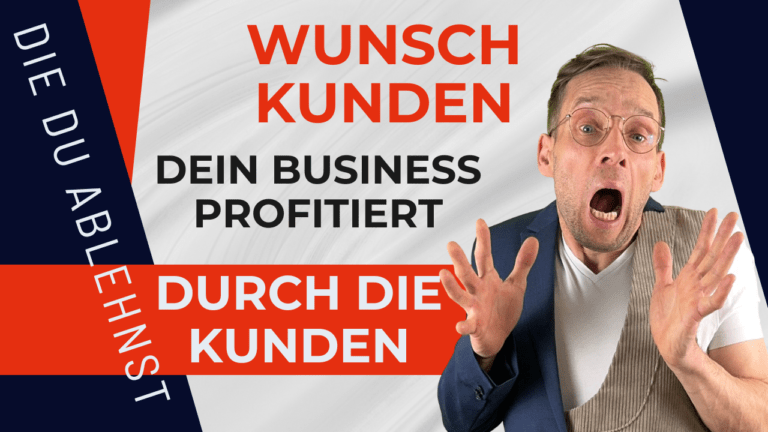 Henry mit weit geöffnetem Mund und erhobenen Händen neben dem Text „Wunschkunden. Dein Business profitiert durch die Kunden, die du ablehnst“.